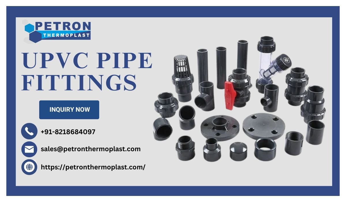Trusted Supplier of UPVC Pipe Fittings – Petron Thermoplast